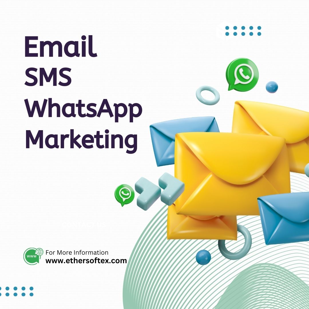 Email SMS Whatsapp Marketing